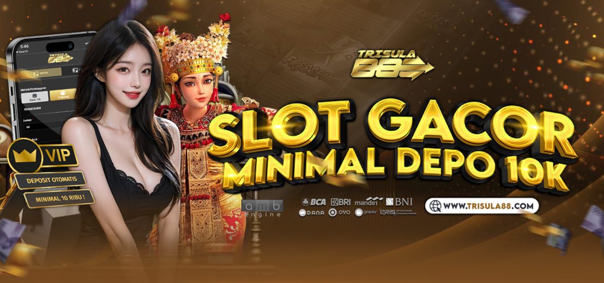 Slot Depo 10K: Cara Main Seru dengan Modal Kecil